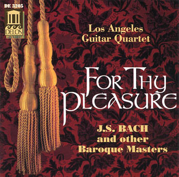 LAGQ-John Dearman, Bill Kanengiser, Scott Tennant and Andrew York, For Thy Pleasure CD, Delos